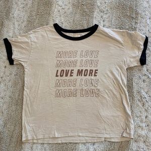 More Love More t shirt‎ XS